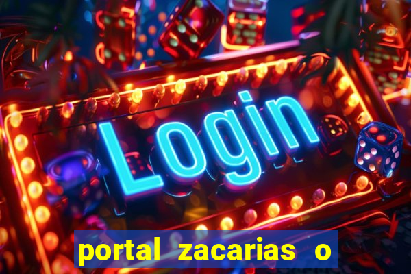 portal zacarias o que qui é pra falar